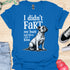 I didn’t fart, my butt just blew a kiss - V10 - Obedient and Cute T-Shirt
